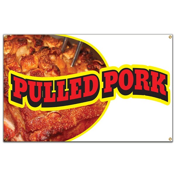 Pulled Pork Banner Heavy Duty 13 Oz Vinyl with Grommets Single Sided